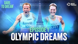 Dare to Dream: EP1 - Olympic Dreams | World Triathlon